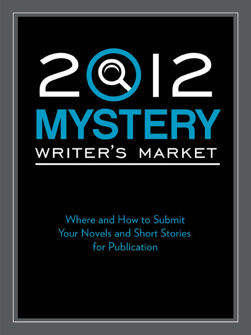 Title details for 2012 Mystery Writer's Market by Robert Lee Brewer - Available
